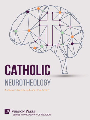 cover image of Catholic Neurotheology